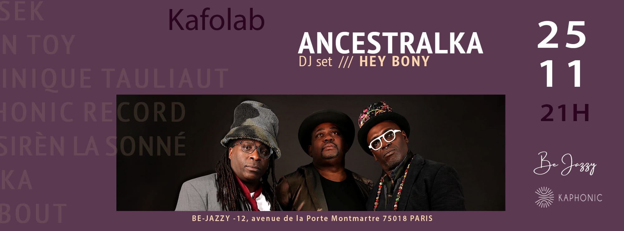 ANCESTRAL KA at Be Jazzy