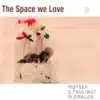 MOTSEK - The Space We Love